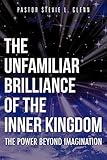 The Unfamiliar Brilliance of the Inner Kingdom