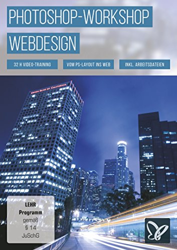Photoshop Workshop-DVD - Webdesign: 32 Stunden Video-Training, 8 GB Daten, Weblayouts in Photoshop erstellen, plus Tutorials zu HTML/CSS & jQuery