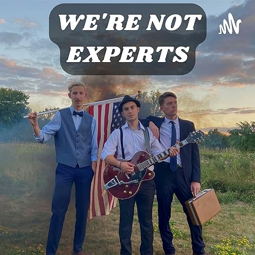 Couverture de A Special Guest Appearance?? | We're Not Experts