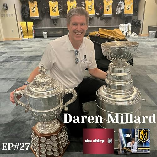 『Daren Millard (Host-Vegas Golden Knights/"The Chirp" Podcast』のカバーアート