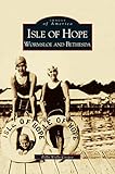Isle of Hope: Wormsloe and Bethesda