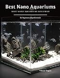 Best Nano Aquariums: Best Nano Aquariums Reviewed