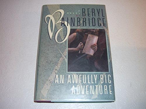An Awfully Big Adventure: A Novel
