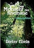 Das Monster der Rheinaue: Duidburg-Krimi