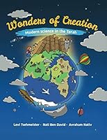 Wonders of Creation: Modern Science in the Torah 1698979614 Book Cover