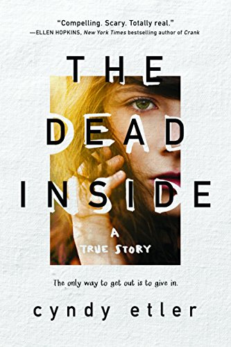 Dead Inside: A True Story