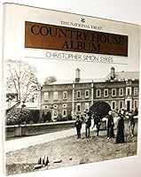 The National Trust Country House Album 0821217186 Book Cover