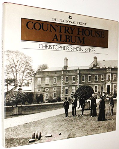 The National Trust: Country House Album 0821217186 Book Cover