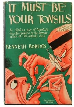 Hardcover It Must Be Your Tonsils Book