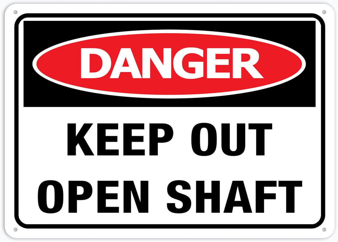 Danger Keep Out Open Shaft 8X12 Inch Aluminum Sign For Business, Workplace, Office, Home, Delivery Signs, Road Signs, Garden Signs Outdoor Use