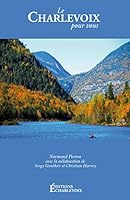 Le Charlevoix pour vous 2922420442 Book Cover