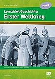 aol verlag grundschule  Lernzirkel Geschichte: Erster Weltkrieg: binnendifferenziert erarbeiten, sichern und testen (8. bis 10. Klasse) (Lernzirkel im AOL-Verlag)