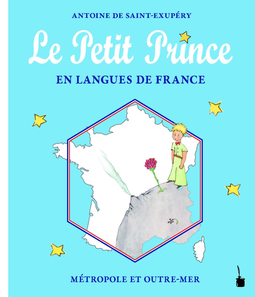 Le Petit Prince en Langues de France: Métropole et outre-mer
