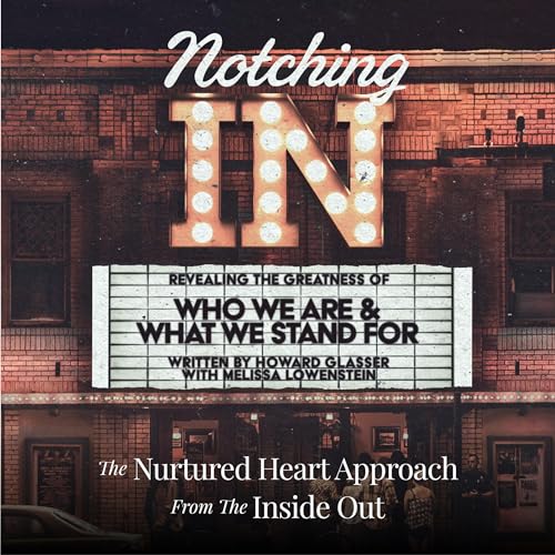 Notching In by Howard Glasser, Melissa Lowenstein episode artwork