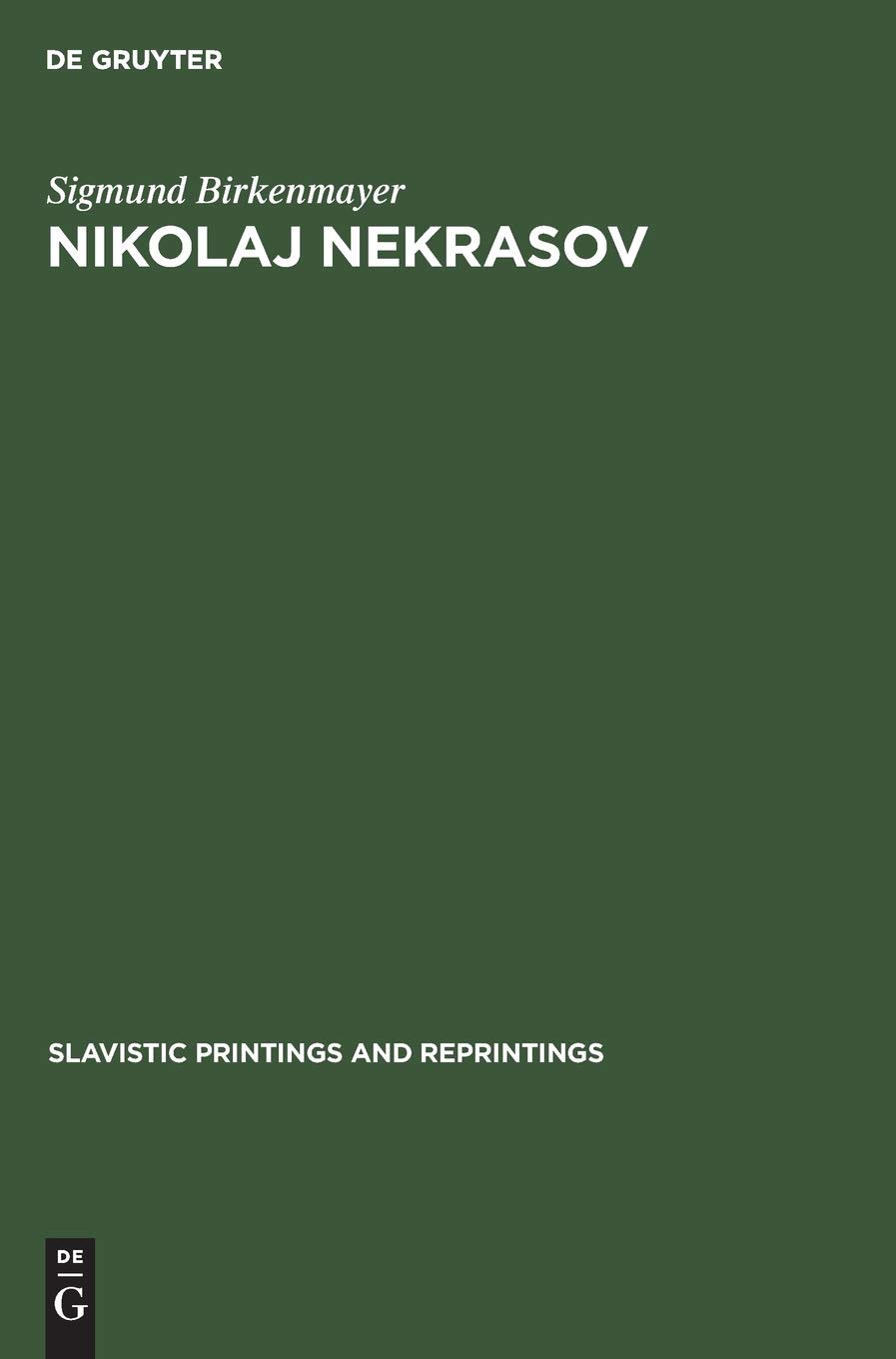 Nikolaj Nekrasov: His Life and Poetic Art: 74