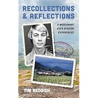 Recollections and Reflections
