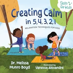 Creating Calm in 5, 4, 3, 2, 1: Rel...
