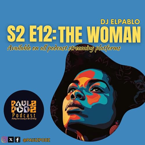 Page de couverture de S2 E 12: The Woman: A Poetic Tribute