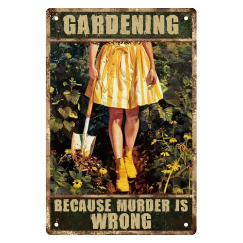 WEBEEDY Funny Garden Decor Retro Metal Tin Sign Gardening Because Murder Is Wrong Tin Sign Vintage Print Poster for Garden Yard Outdoor Art Decorations,20 x 30cm/ 8x12 Inches
