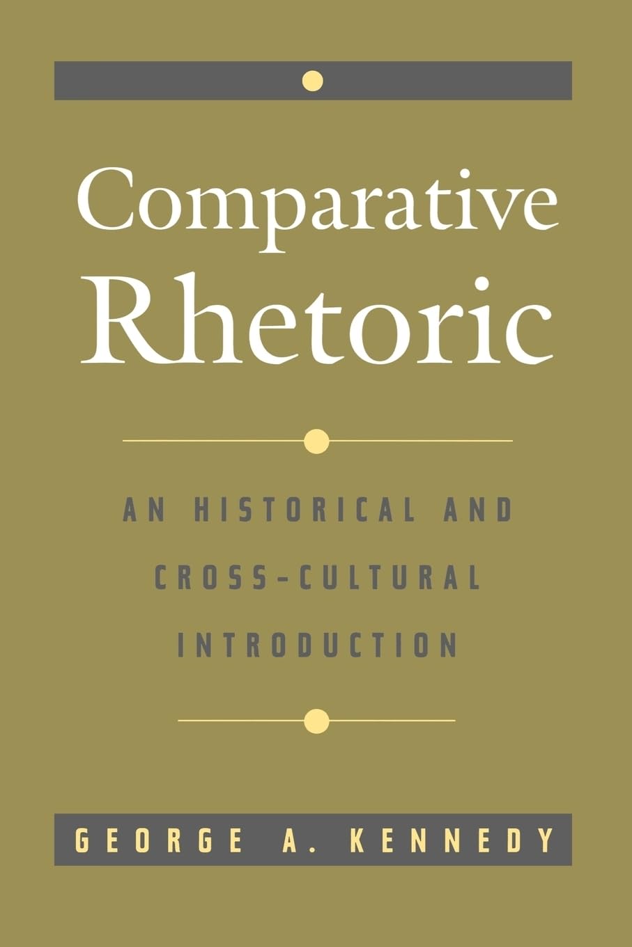 Amazon.com: Comparative Rhetoric: An Historical and Cross-Cultural ...