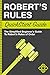 Robert's Rules: QuickStart Guide - The Simplified Beginner's Guide to Robert's Rules of Order (Running Meetings, Corporate Governance)