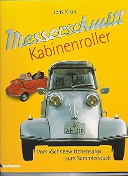 Hardcover Messerschmitt Kabinenroller: Vom Schneewittchensarg Zum Sammelstuck Book