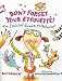 Don't Forget Your Etiquette!: The Essential Guide to Misbehavior