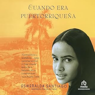 Cuando Era Puertorriquena (Texto Completo) [When I was Puerto Rican ] Audiolibro Por Esmeralda Santiago arte de portada