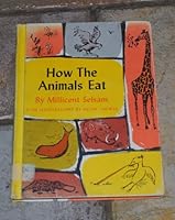How The Animals Eat B0006ATSDY Book Cover