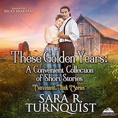 These Golden Years Audiolibro Por Sara R. Turnquist arte de portada