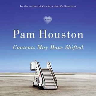 Contents May Have Shifted Audiolibro Por Pam Houston arte de portada