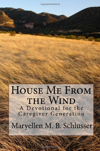 House Me From the Wind: A Devotional for the Ca... 1448674107 Book Cover