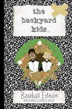 Journal of The Backyard Kids - Baseball Edition
