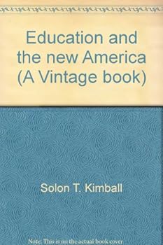 Paperback Education and the new America (A Vintage book) Book