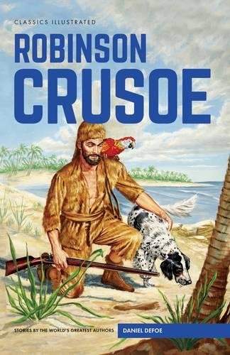 Robinson Crusoe (Classics Illustrated)