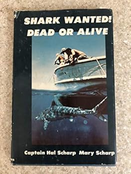 Hardcover Shark wanted! Dead or alive Book