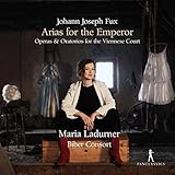 Fux: Arien für den Kaiser - Opern und Oratorien für den Wiener Hof