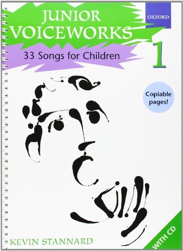 Junior Voiceworks 1: 33 Songs for Children Spi Pap/Co Edition (2003)