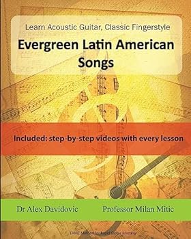 Paperback Learn Acoustic Guitar, Classic Fingerstyle: Evergreen Latin American Songs Book