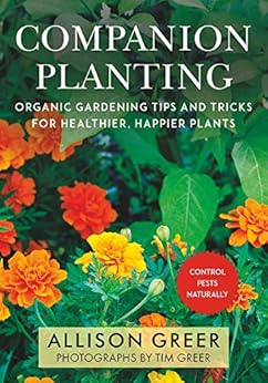 Kindle Store,Kindle eBooks,Crafts, Hobbies & Home Companion Planting: Organic Gardening Tips and Tricks for Healthier, Happier Plants (Bob's Basics) Allison Greer