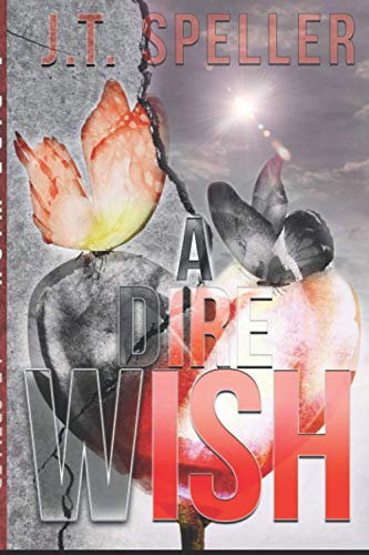 A Dire Wish (The insightful truth series)