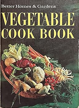 Better Homes & Gardens Vegetable Cook Book