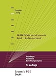 bodenmechanik skript Geotechnik nach Eurocode Band 1: Bodenmechanik: Grundlagen, Nachweise, Berechnungsbeispiele BauwerkBasisBibliothek