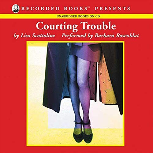 Courting Trouble 1664627383 Book Cover