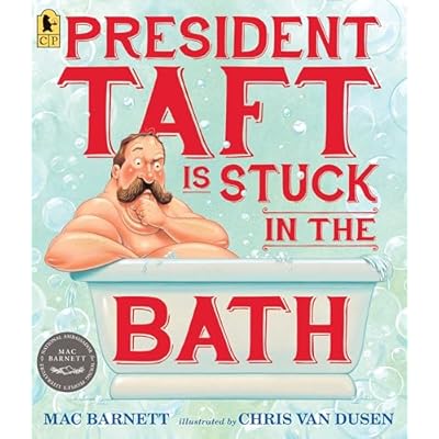 President Taft Is Stuck in the Bath