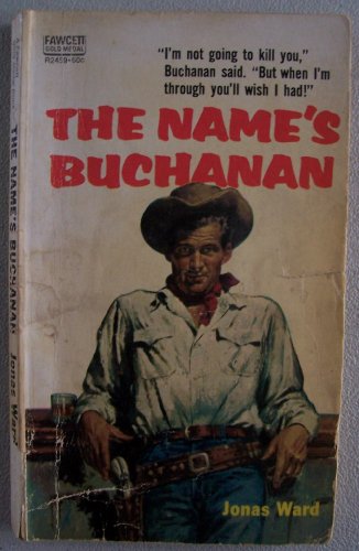 The Name's Buchanan B0007H01D2 Book Cover