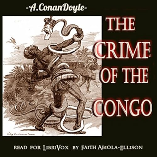 The Crime of the Congo by Sir Arthur Conan Doyle. cover art