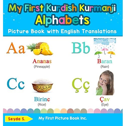My First Kurdish Kurmanji Alphabets Picture Book with English Translations