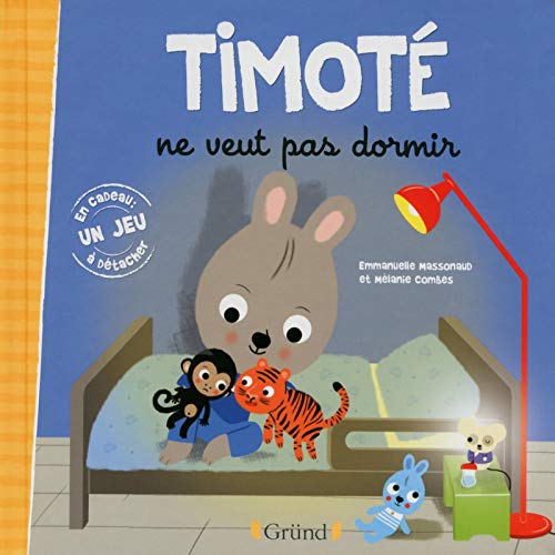 Timoté ne veut pas dormir Timoté ne veut pas dormir