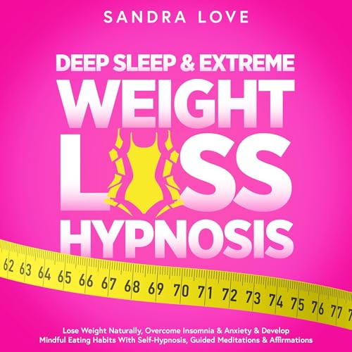 Deep Sleep &amp;amp; Extreme Weight Loss Hypnosis by Sandra Love episode artwork